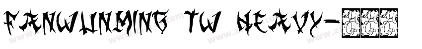 fanWunMing TW Heavy字体转换